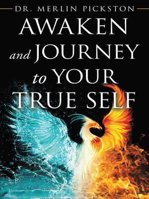 cover image of Awaken and Journey to Your True Self
